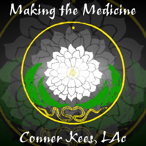 MAKING THE MEDICINE with Laura Rose Gage & Conner Kees