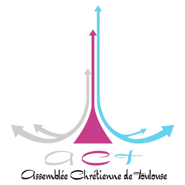 Artwork for ACT : Assemblée Chrétienne de Toulouse