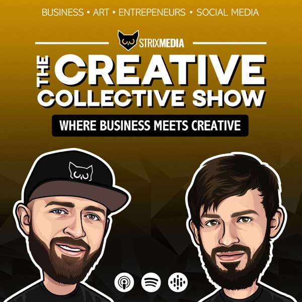 The Creative Collective Show : Where Business Meets Creative