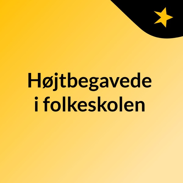 Højtbegavede i folkeskolen