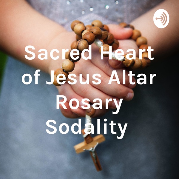 Sacred Heart of Jesus- Family Rosary