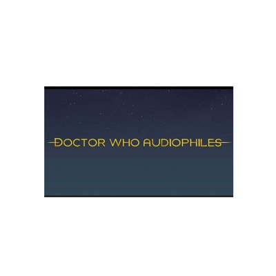 Dr. Who Audiophiles