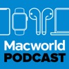 Macworld Podcast