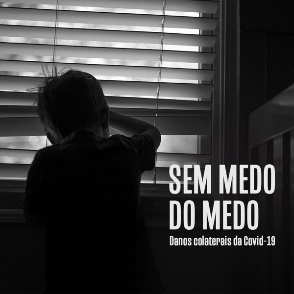 TSF - Sem medo do Medo - Podcast