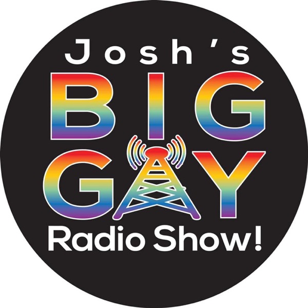 Josh's Big Gay Radio Show Artwork