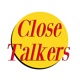  Close Talkers 