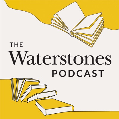 The Waterstones Podcast:Waterstones