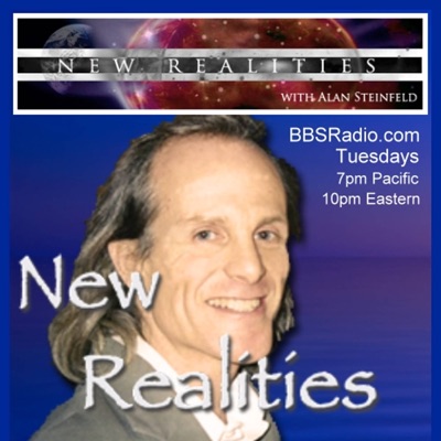 New Realities with Alan Steinfeld:BBS Radio, BBS Network Inc.