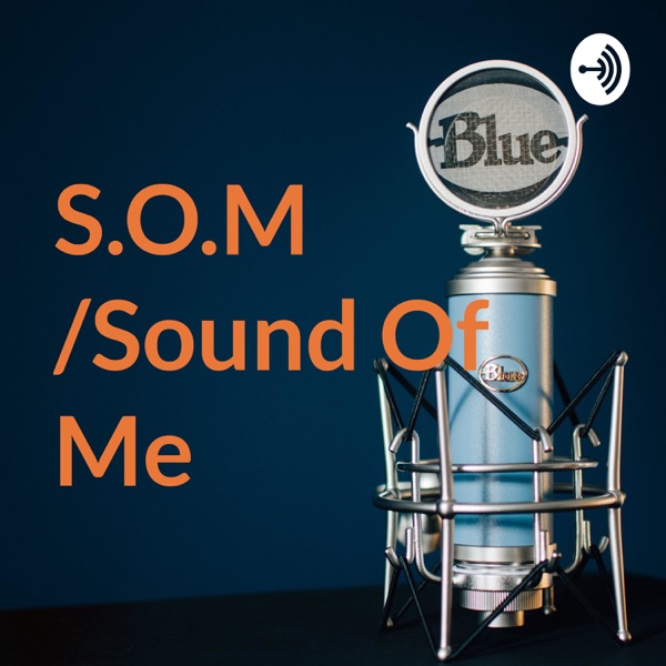 S.O.M /Sound Of Me Indonesia