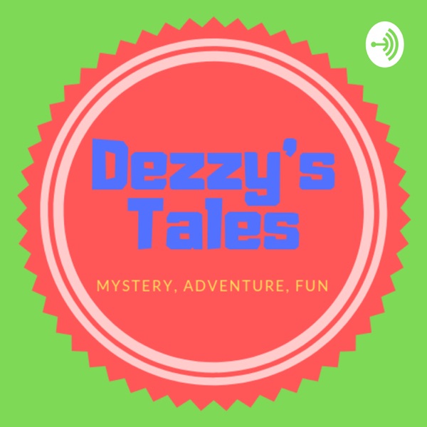 Dezzy’s Tales