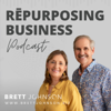 Repurposing Business - Brett Johnson