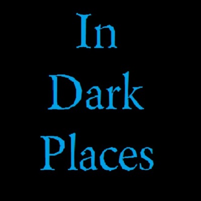 In Dark Places In Dark Places