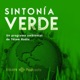 Sintonía Verde, un programa ambiental