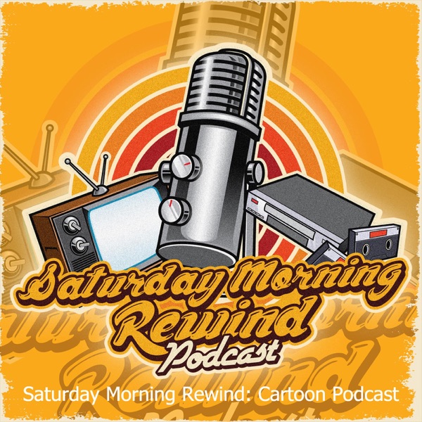 List item SATURDAY MORNING REWIND: Cartoon Voice Actor Interviews & Retro Podcast image