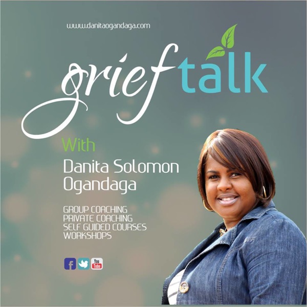 GriefTalk with Danita Ogandaga, MSW