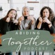 Abiding Together