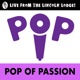 Pop of Passion