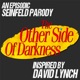 The Other Side of Darkness Part 1: The Gift