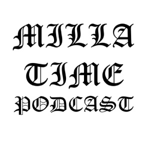 Milla time Podcast