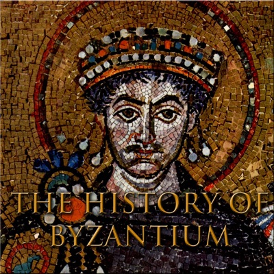 The History of Byzantium:thehistoryofbyzantium@gmail.com