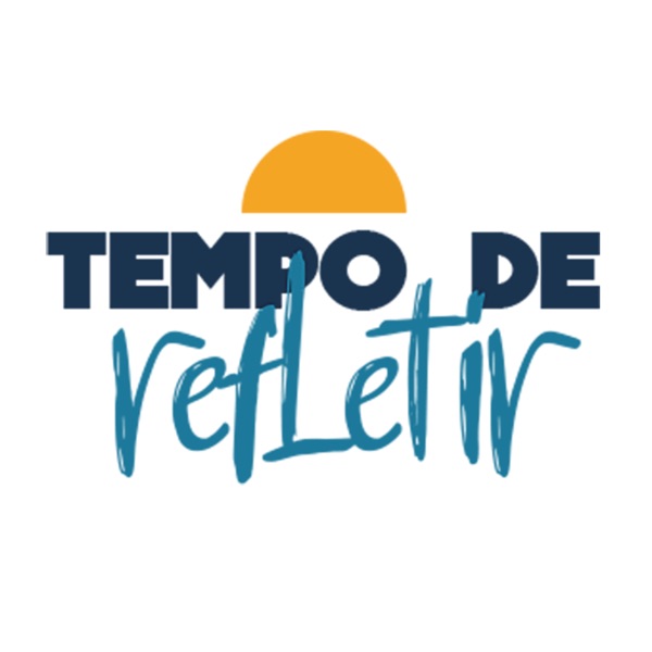 Tempo de Refletir