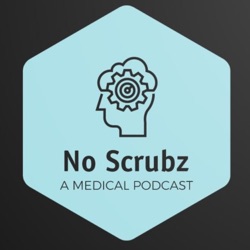 NO SCRUBZ: A Student-led Medical Podcast 