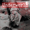 Underworld - Underworld Podcast