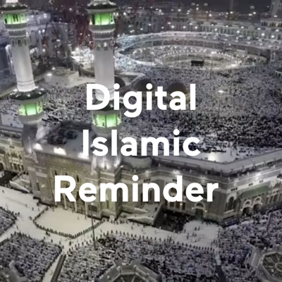 Digital Islamic Reminder Digital Islamic Reminder