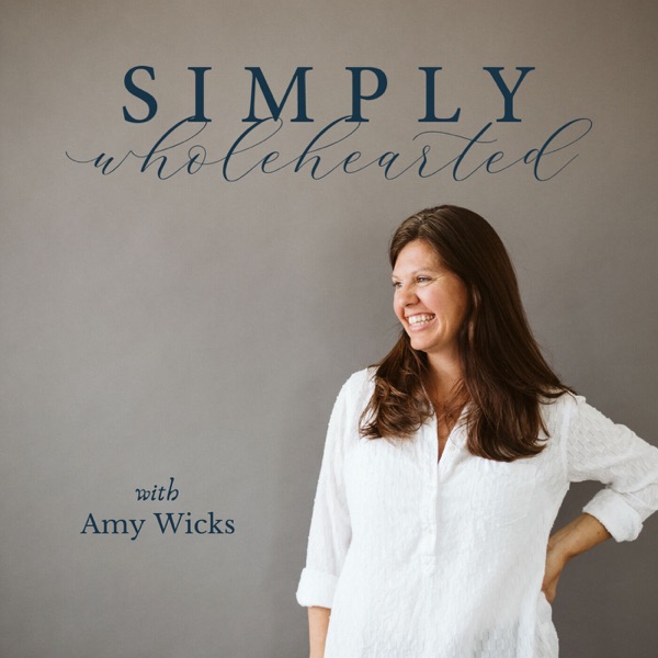 Simply Wholehearted Podcast Artwork