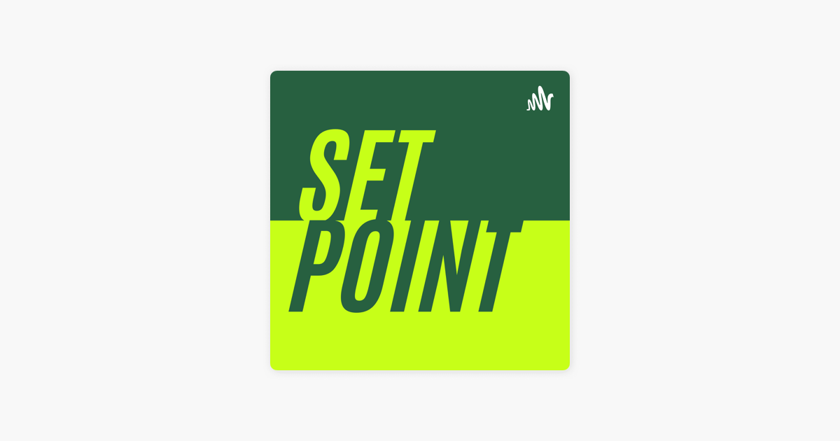 ‎Set Point Tennis Podcast on Apple Podcasts