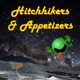 Hitchhikers and Appetizers