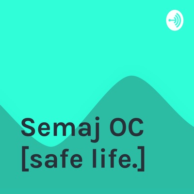 Semaj OC [safe life.]