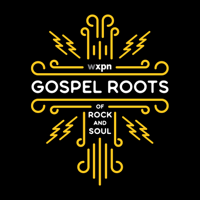 Gospel Roots of Rock and Soul Podcast podcast