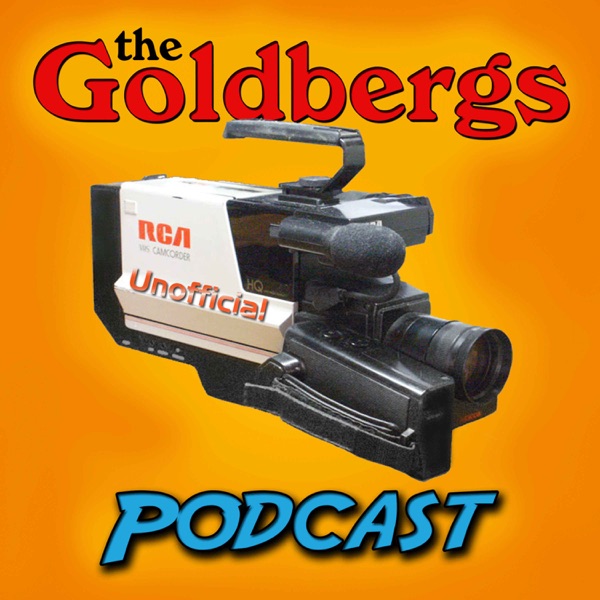 The Goldbergs Podcast Artwork