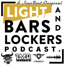 Catching Up with Paul and Ryan  | Light Bars & Lockers Jeep Podcast