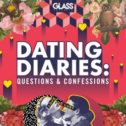 Introducing Dating Diaries: Quarantine Confessions