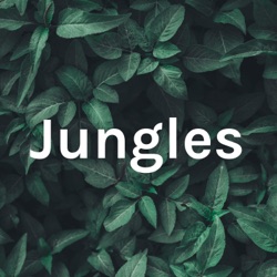 Jungles