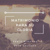 Matrimonio Para Su Gloria - Pablo Miranda y Coté Salgado