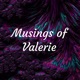 Musings of Valerie 