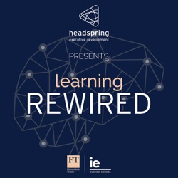 Learning Rewired: #06 Transformational Culture with David Liddle
