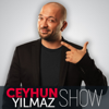 Ceyhun Yılmaz Show - Ceyhun Yılmaz