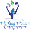 Working Woman Entrepreneur |Successful Women Entrepreneurs Empowering You To Gain and Maintain the Freedom To Live The Life T - Ladies We Can Have it All! A Weekly Podcast Interviewing Successful Women