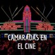 CAMARADAS EN EL CINE 