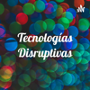 Tecnologías Disruptivas - ALONDRA PAULINA CORDOVA GUZMAN