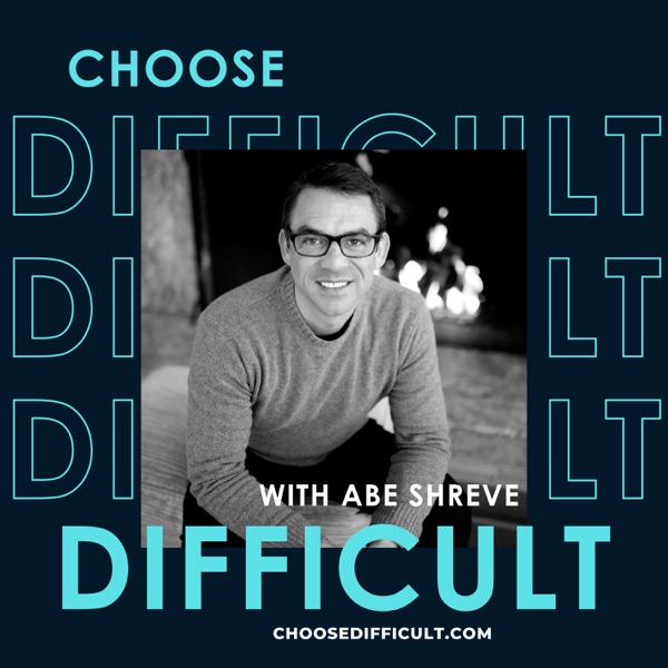 Choose Difficult
