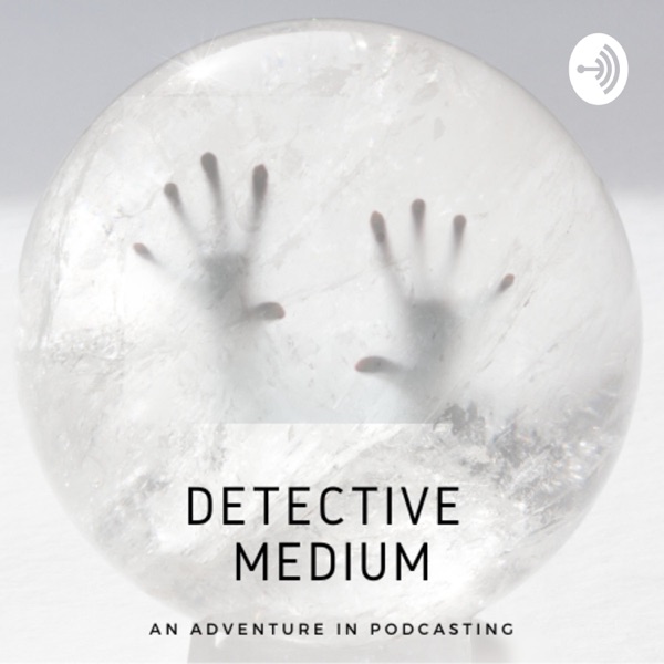 Detective Medium