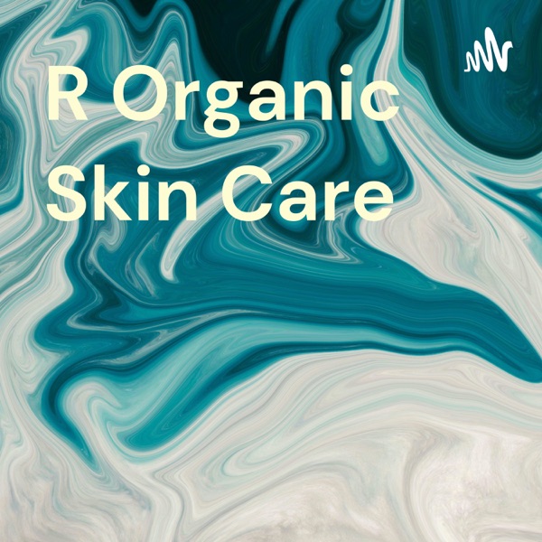 R Organic Skin Care