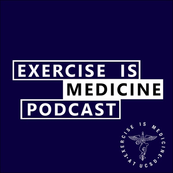 Exercise is Medicine Podcast