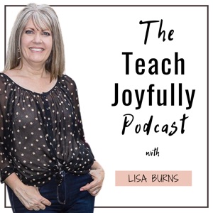 The Teach Joyfully Podcast