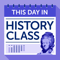 This Day in History Class